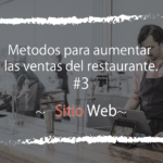 Razones por las que el ‘sitio web del restaurante’ es esencial para atraer clientes.